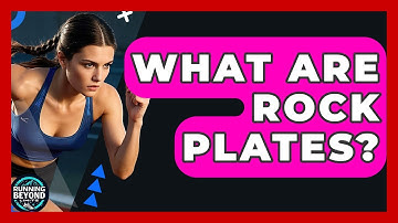 What Are Rock Plates? - Running Beyond Limits