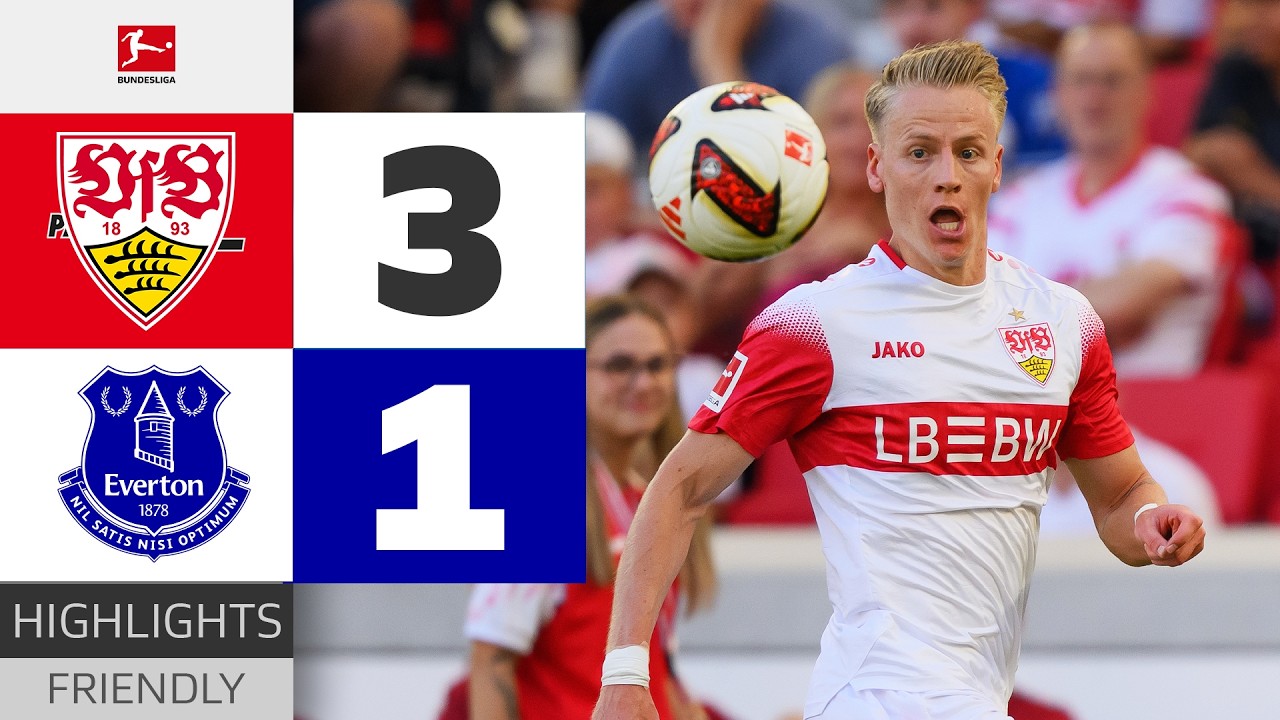 VfB Stuttgart vs. FC Everton 3-1 | Highlights Friendly Match