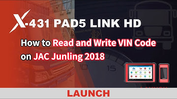X-431 PAD5 LINK HD | How to read and write VIN Code on JAC Junling 2018 | LAUNCH