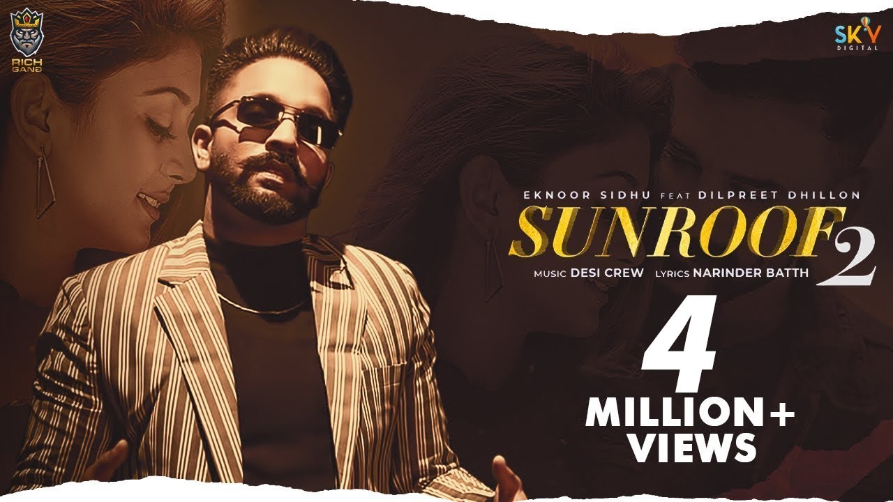 Sunroof 2 (Official Video) Eknoor Sidhu Ft. Dilpreet Dhillon | Sana khan | Latest Punjabi Songs 2021