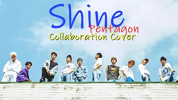 [MALE COLLAB] Shine (빛나리) (PENTAGON / 펜타곤 Cover)