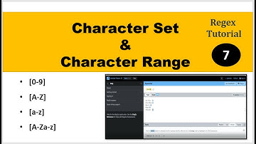 Character Set & Range |  Regex Tutorial Part-7