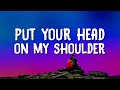 Paul Anka Put Your Head On My Shoulder Lyrics