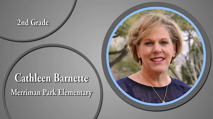 2017 STARS Teacher Cathleen Barnette - Merriman Pa...