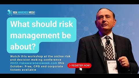 Norman Marks - What should risk management be about - first 5 minutes