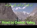 Road to Darkot Valley. GB. Pakistan ( درکوٹ وادی کی طرف)