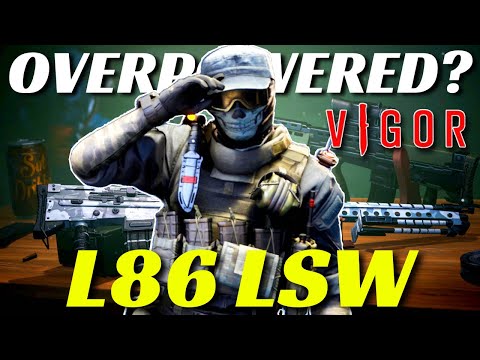 IS THE L86 OVERPOWERED? | VIGOR