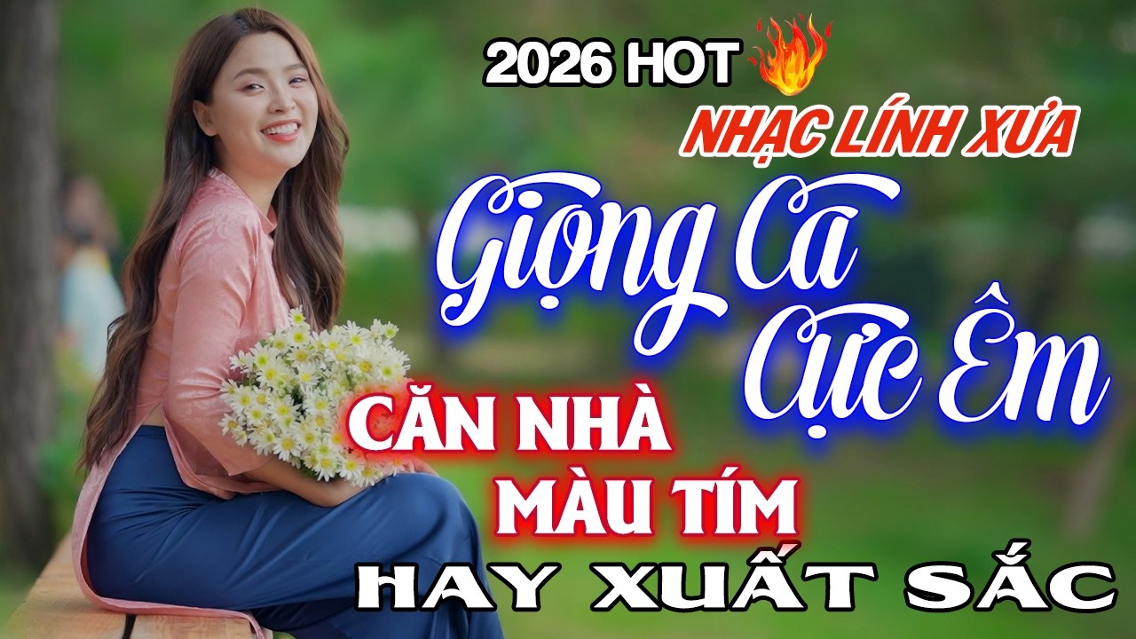 Căn Nhà Màu Tím ➤ LK Nhạc Lính Xưa 1975 NỔI DA GÀ - Nhạc Xưa Hải Ngoại Đặc Biệt 2026