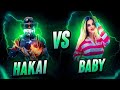 HAKAI vs BABY 🔥 Epic Battle | Who Will Win? 😱
