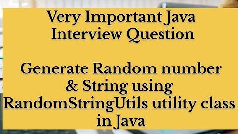 RandomStringUtils : Generate Random Number & String #java