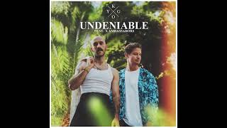 Kygo & X Ambassadors  | Undeniable - Instrumental