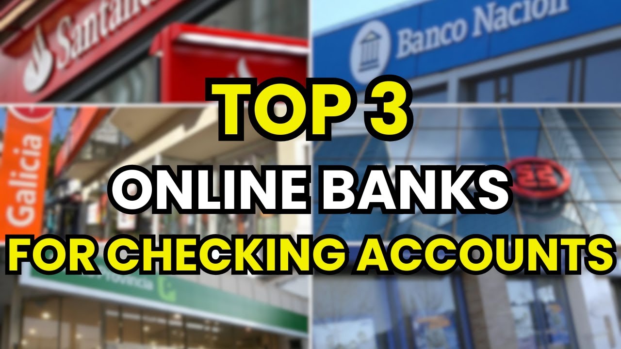 🏦 Top 3 best Online Banks for Checking Accounts with easy mobile