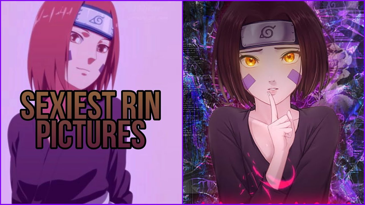 Sexiest Rin Pictures - Naruto