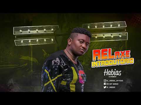 Dj Habias - Relaxe Introdutório