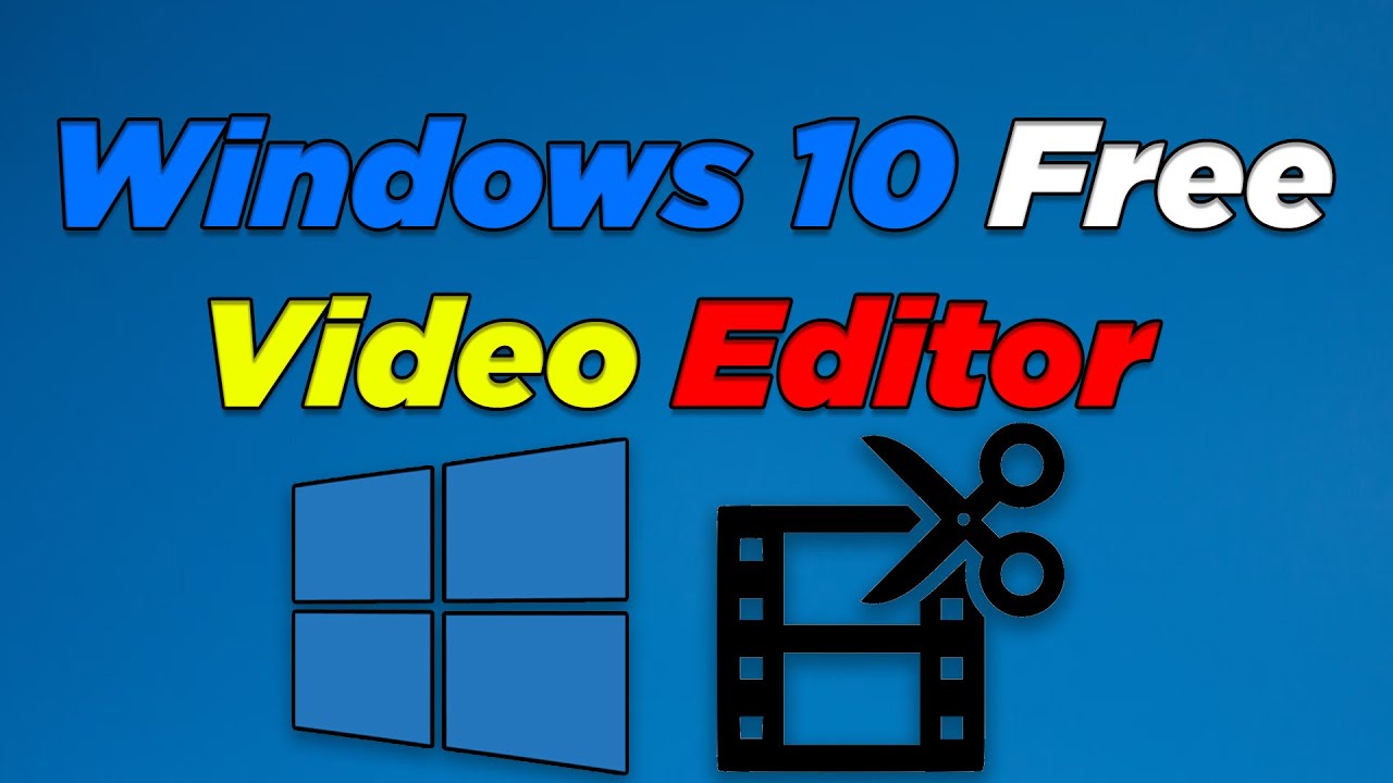 windows 10 built in video editor