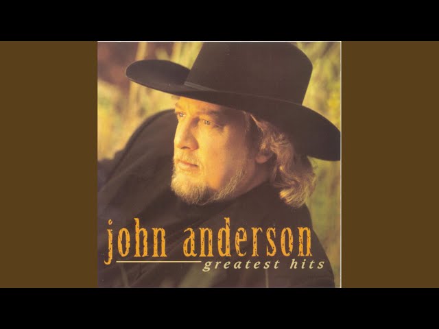 John Anderson - Keep Your Hands To Yourself