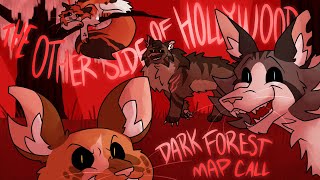 THE OTHER SIDE OF HOLLYWOOD // Dark Forest MAP Call [CLOSED, 14/18 DONE]