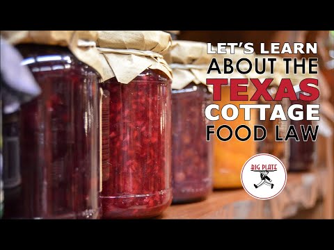 Let';s Learn About the Texas Cottage Food Law