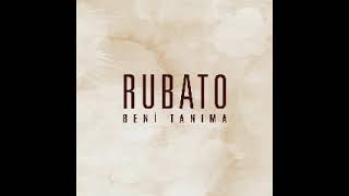 Beni Tanıma Rubato