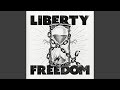 Liberty & Freedom