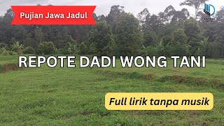 Repote Dadi Wong Tani – Pujian Jawa Setelah Adzan yang Dirindukan | Sholawat Jawa Tempo Dulu