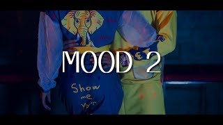 Mood2 Official Video