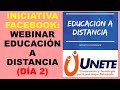 Soy Docente: INICIATIVA FACEBOOK: WEBINAR EDUCACIÓN A DISTANCIA (DÍA 2)