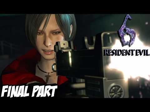 ADA "FINAL CHAPTERS" | Resident Evil 6 Playthrough Gameplay Part 12 (PC)