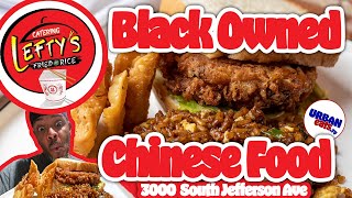 Best Chinese Food Restaurant Black Owned in St. Louis, MO | Leftys Fried Rice | Urban Eats