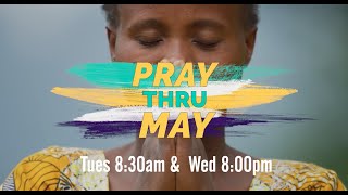 Join Us for Pray Thru May
www.TLN.com/PrayMay
www.TLNWest.tv/PrayMay Join Us for Pray Thru May