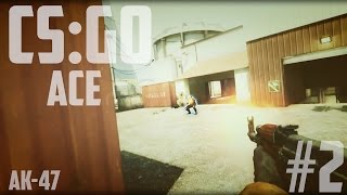 ▲CS:GO ACE#2▲AK-47, NUKE