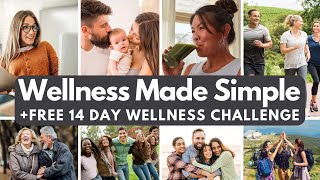 Wellness Made Simple with Stacy + Free 14 Day Wellness Challenge