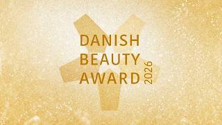DANISH BEAUTY AWARD 2026 - Aftermovie