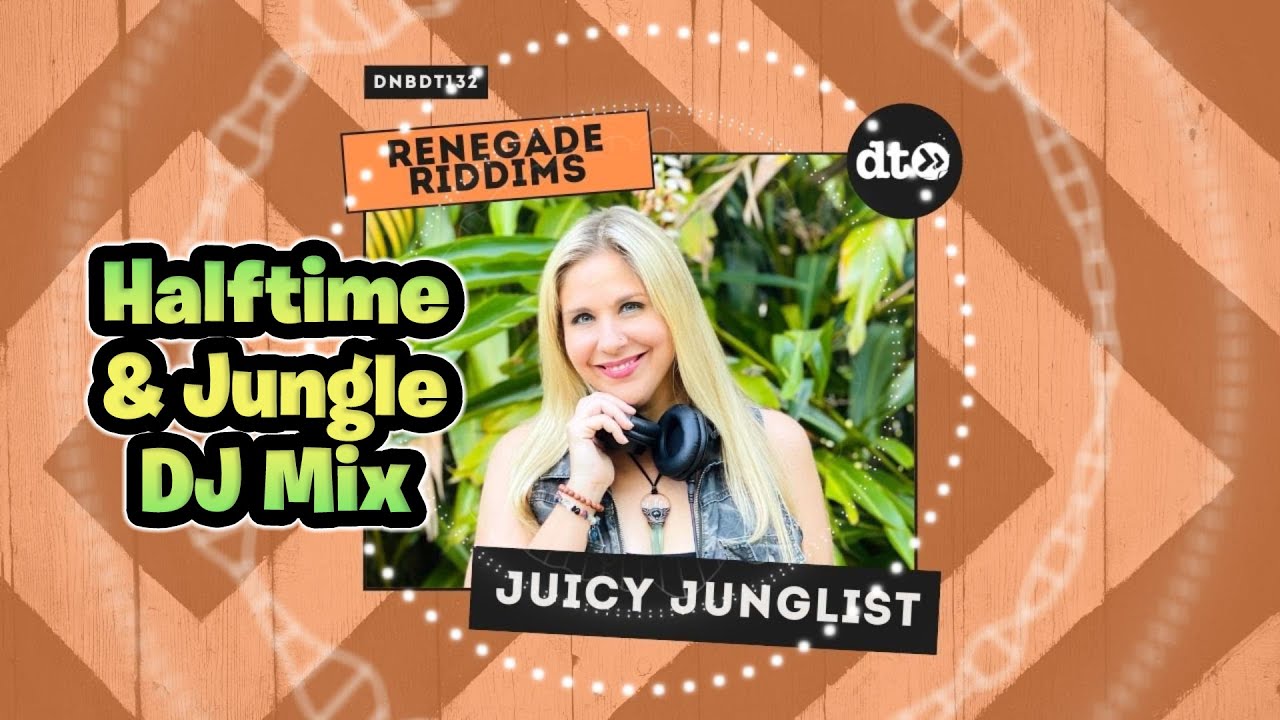 A Deep & Juicy Halftime Jungle Mix by Juicy Junglist | Renegade Riddims