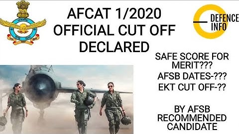 AFCAT 1/2020 Results Declared!! Cut off | AFSB Dates Selection link is active | Safe Score for Merit