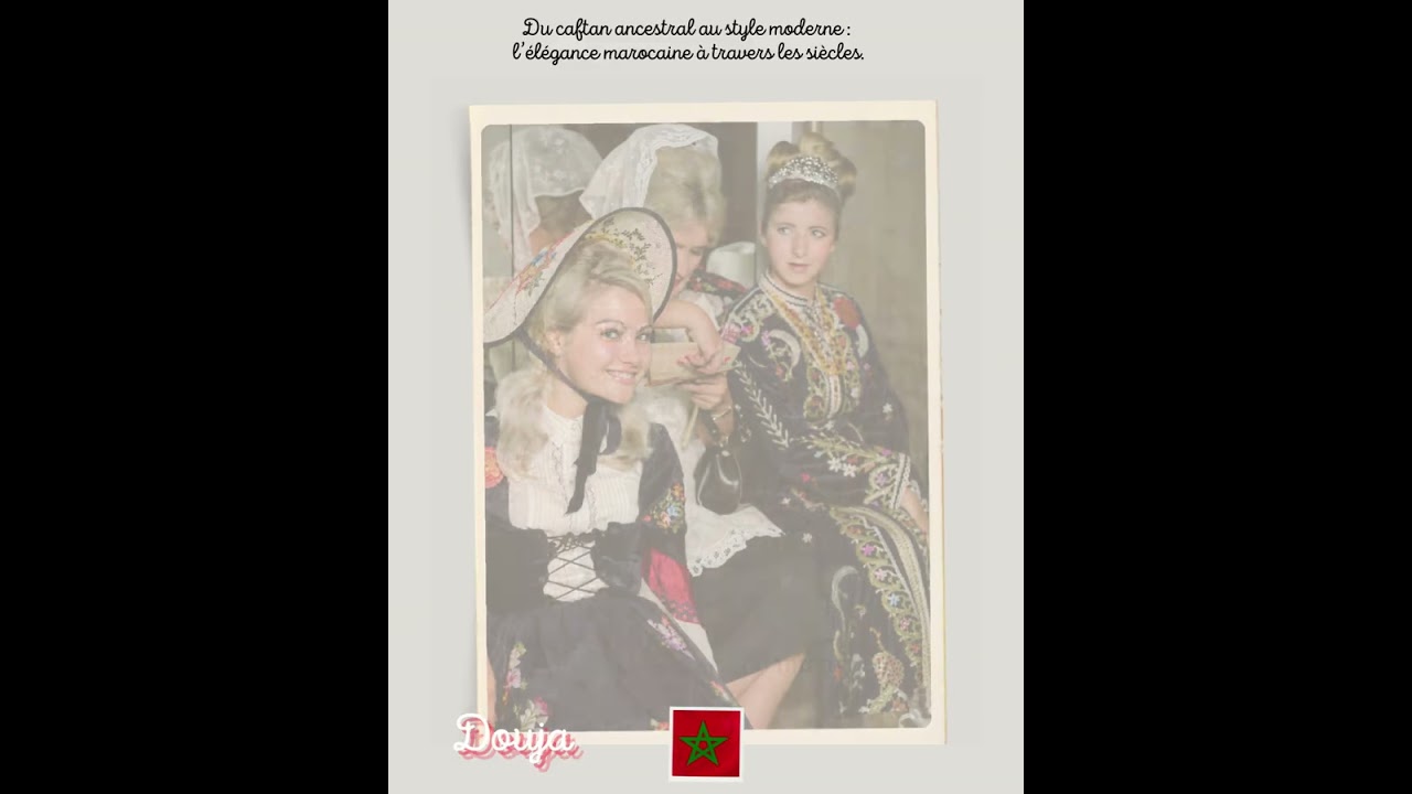 Du caftan ancestral au style moderne : l’élégance marocaine à travers les siècles.