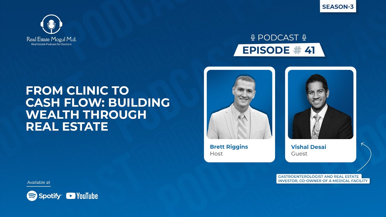 From Clinic to Cash Flow: Building Wealth Through Real Estate