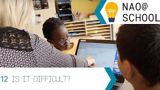 EPISODE 12_ NAO@School: is it difficult? | SoftBank Robotics