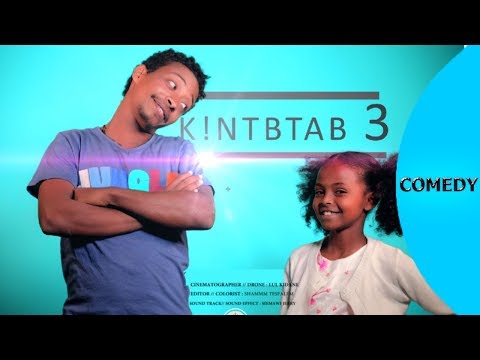 Ela Tv Eritrean Movie 2019 Qntabtab 3 By Yafet Habtom New Eritrean Music 2019 S1 E3 