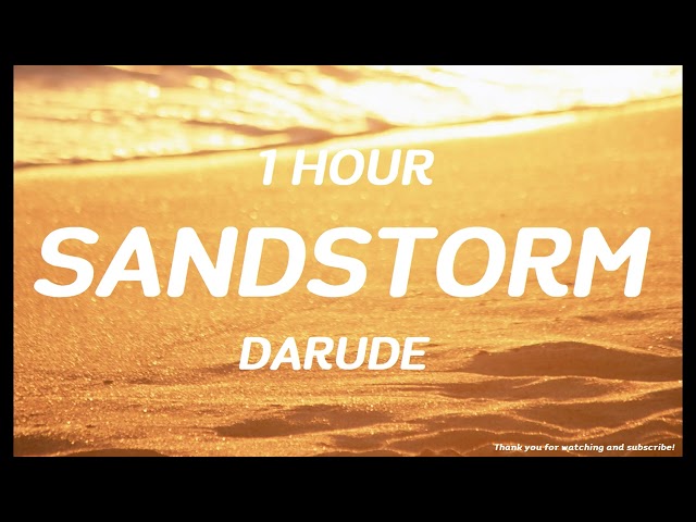 Darude - Sandstorm ( 1 HOUR ) class=