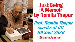 Prof. Romila Thapar speaks on 'Just Being: A Memoir' by Romila Thapar