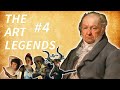 The Art Legends #4: Francisco de Goya