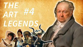 The Art Legends #4: Francisco de Goya