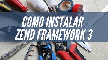 Como instalar o Zend Framework 3