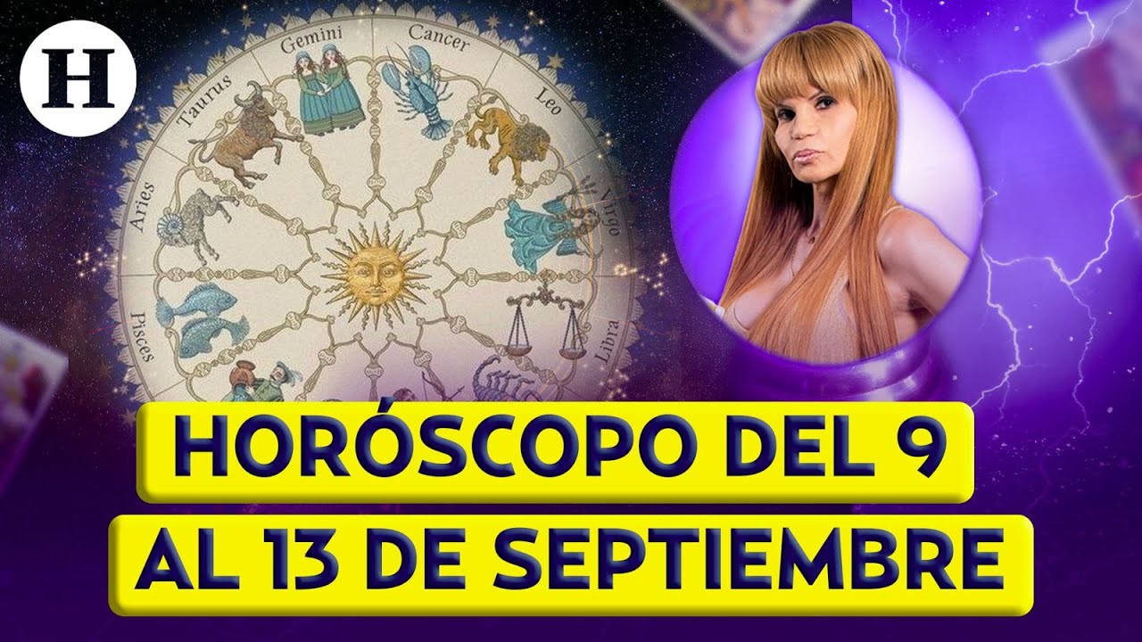 Horóscopos de la semana con Mhoni Vidente del 9 al 13 de septiembre ...