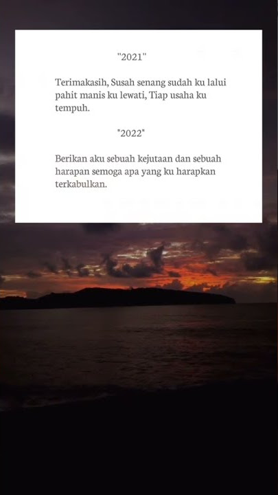 Story wa kata-kata motivasi harapan di tahun yang akan datang 2022