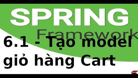 Spring MVC - 6.1 - Tạo model giỏ hàng Cart trong Spring MVC