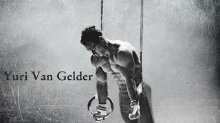 Yuri Van Gelder  Strongest Gymnast of all Time