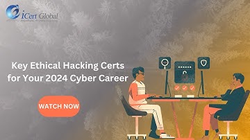 Key Ethical Hacking Certs for Your 2024 Cyber Career | iCert Global