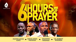 6 Hours of Prayer | Call and See | With Pastor James Kato | Csl Robert Kirunda | Solomon Mayanja.